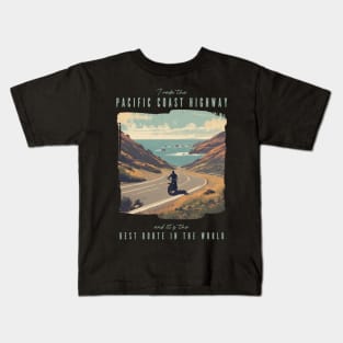 The Pacific Coast Highway - best motorcycle route in the world Kids T-Shirt